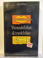 Yttrandefrihet och tryckfrihet : handbok f&ouml;r journalister