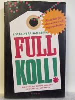 Full koll! : konsten att bli mer effektiv och kreativ i vardagen