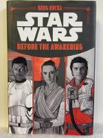 Star Wars : before the awakening