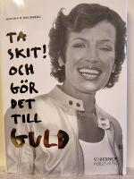 Ta skit! Och g&ouml;r det till guld