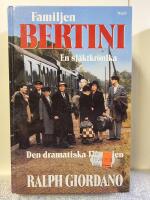 Familjen Bertini : [en sl&auml;ktkr&ouml;nika]