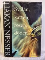 Svalan, katten, rosen, d&ouml;den