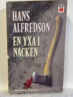 En yxa i nacken : kriminalroman