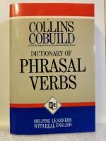 Collins COBUILD dictionary of phrasal verbs