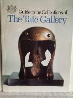 Guide to the collections of The Tate Gallery