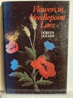 Flowers in Needlepoint Lace