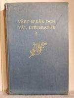 V&aring;rt spr&aring;k och v&aring;r litteratur
