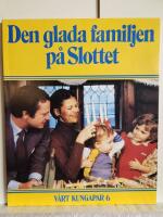 V&aring;rt kungapar : &aring;ret som g&aring;tt med den kungliga familjen