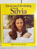 V&aring;rt kungapar : &aring;ret som g&aring;tt med den kungliga familjen