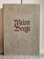 Meine Berge Das Bergbud von Luis Trenter
