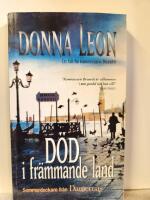 D&ouml;d i fr&auml;mmande land : [ett fall f&ouml;r kommissarie Brunetti]