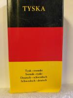 Tyska : tysk-svenskt, svensk-tyskt : deutsch-schwedish, schwedish-deutsch : tyskt fickle