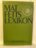 Matfettslexikon : fr&aring;n fr&ouml; till bytta