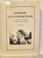 Knektar och svartrockar - om personer och h&auml;ndelser i och omkring gamla Alings&aring;s