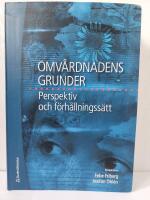 Omv&aring;rdnadens grunder : perspektiv och f&ouml;rh&aring;llningss&auml;tt