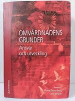 Omv&aring;rdnadens grunder : ansvar och utveckling