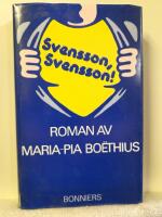 Svensson, Svensson! : [roman]