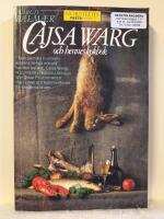 Cajsa Warg och hennes kokbok : Cajsa Wargs kokbok