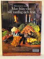 Residensets kokbok : mat fr&aring;n v&auml;st till vardag och fest