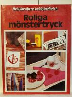 Roliga m&ouml;nstertryck : en bok med id&eacute;er steg f&ouml;r steg