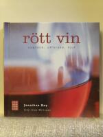 R&ouml;tt vin : uppt&auml;ck, utforska, njut