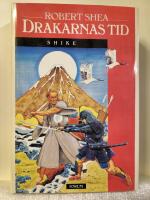 Shike drakarnas tid