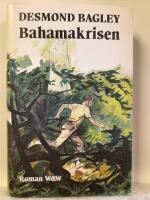 Bahamakrisen : roman