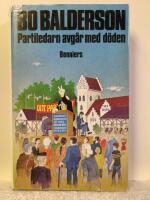 Partiledarn avg&aring;r med d&ouml;den : detektivroman