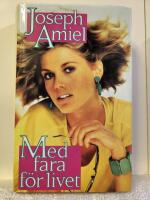 Med fara f&ouml;r livet