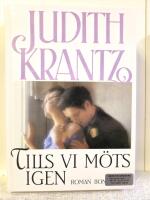 Tills vi m&ouml;ts igen : [roman]