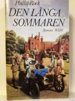 Den l&aring;nga sommaren : [roman]