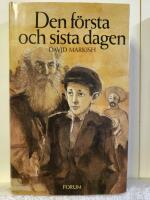 Den f&ouml;rsta och sista dagen