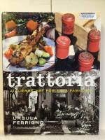 Trattoria : Italiensk mat f&ouml;r hela familjen