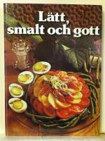 L&auml;tt, smalt och gott