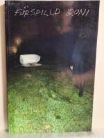 F&ouml;rspilld ironi