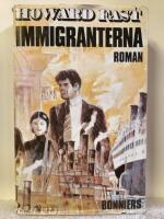 Immigranterna : [roman]