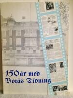 150 &aring;r med Bor&aring;s Tidning