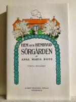 S&ouml;rg&aring;rden : f&ouml;rsta skol&aring;ret
