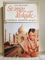 Se min &auml;lskade Taj Mahal-k&auml;rlekens spegel