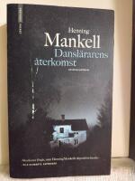 Dansl&auml;rarens &aring;terkomst