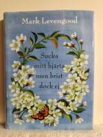 Sucka mitt hj&auml;rta men brist dock ej