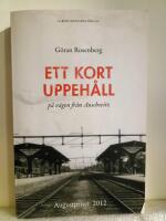 Ett kort uppeh&aring;ll p&aring; v&auml;gen fr&aring;n Auschwitz