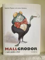 Mallgrodor och andra citat