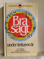 Bra sagt under tretusen &aring;r