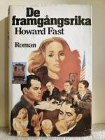 De framg&aring;ngsrika : [roman]