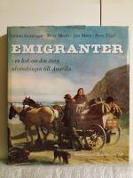 Emigranter - en bok om den stora utvandringen till Amerika