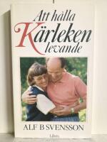 Att h&aring;lla k&auml;rleken levande