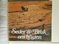 Seder & bruk om h&ouml;sten