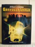 Arthur C. Clarkes g&aring;tfulla v&auml;rld