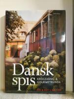 Dansk spis : Krogsv&auml;ng & gourmetrunda